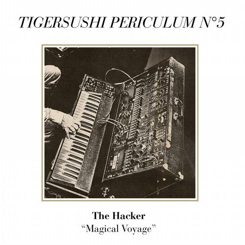 06_The_Hacker_-_Magical_Voyage_EP