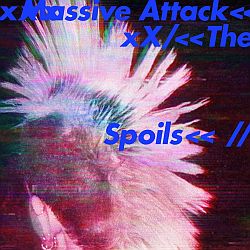 03_Massive_Attack_-_The_Spoils